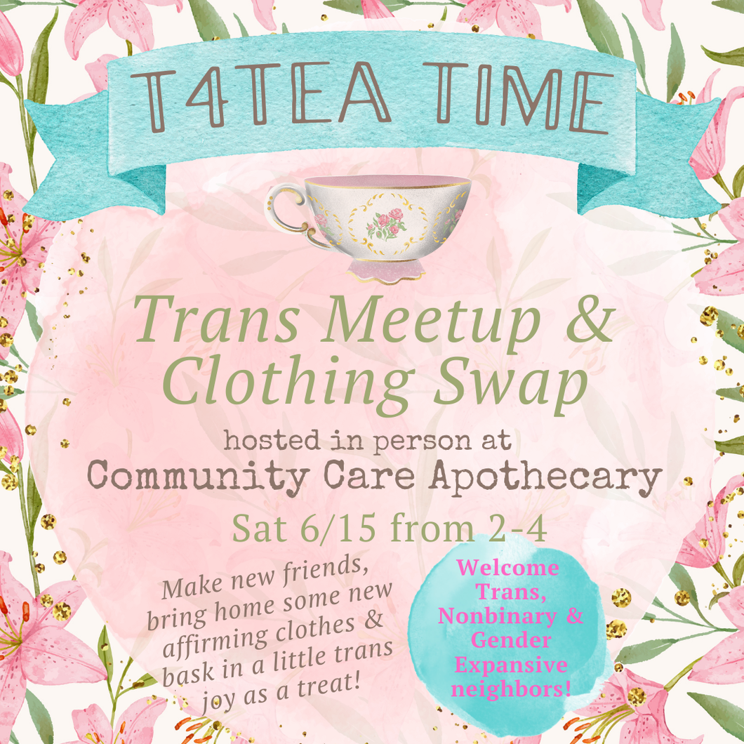 T4tea Trans Meetup & Clothing Swap