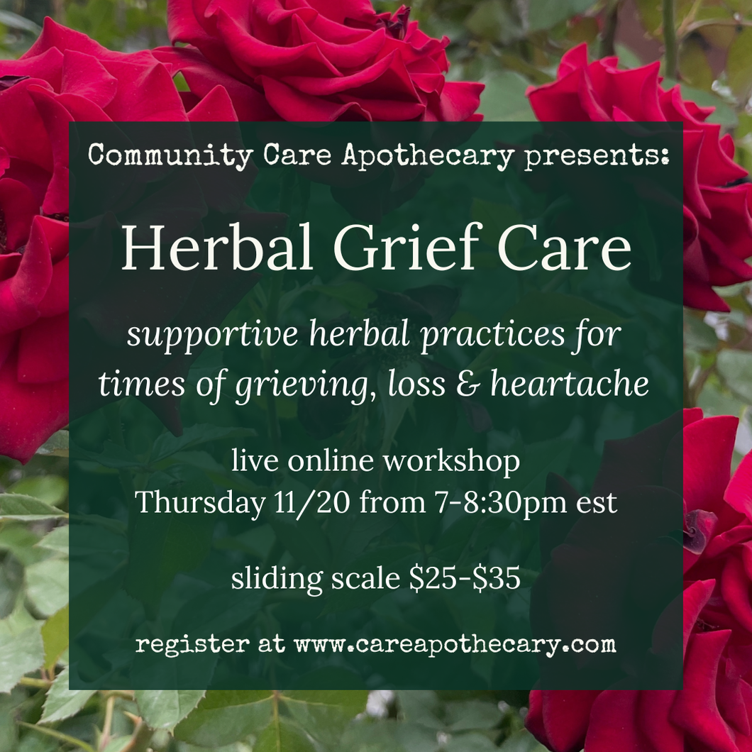 Herbal Grief Care - Online Workshop